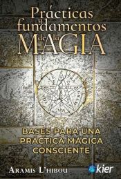 Portada de Pr&aacute;cticas y fundamentos de la Magia