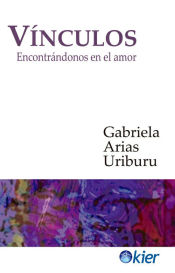 Portada de Vínculos: Encontrándonos en el amor