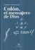 Portada de Col&oacute;n, el mensajero de Dios, de Ariadna Criado Garc&iacute;a