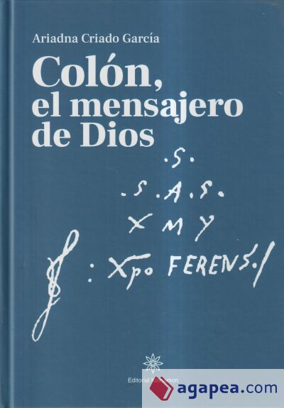 Col&oacute;n, el mensajero de Dios