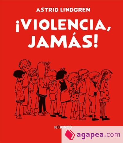 ¡Violencia, jamás!