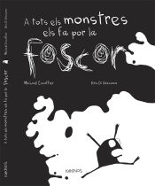 Portada de A tots els monstres els fa por la foscor