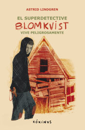 Portada de El super detective Blomkvist vive peligrosamente