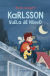 Portada de Karlsson vuela de nuevo, de Astrid Lindgren