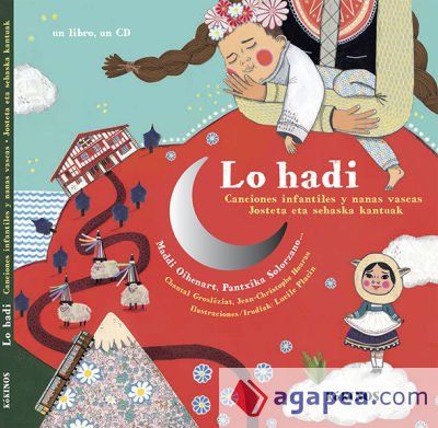 Lo hadi : canciones infantiles y nanas vascas Lo hadi : canciones infantiles y nanas vascas