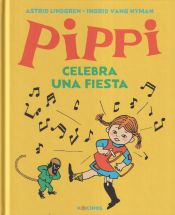 Portada de Pippi celebra una fiesta