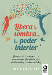 Portada de Libera tu sombra y tu poder interior