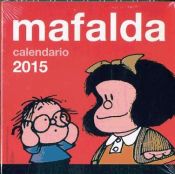 Portada de Calendario sobremesa Mafalda 2015