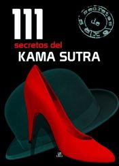 Portada de 111 Secretos del Kama Sutra