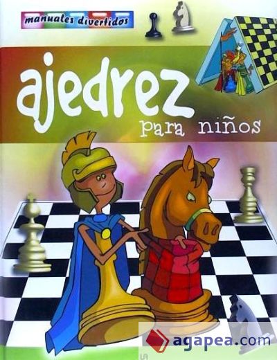 AJEDREZ PARA NIÑOS(MANUALES DIVERTIDOS)