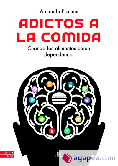 Adictos a la Comida: Cuando los Alimentos Crean Dependencia