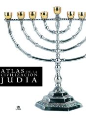 Portada de Atlas de la Civilización Judia