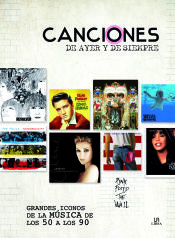 Portada de Canciones de Ayer y de Siempre . Grandes Iconos de la M&uacute;sica de los 50 a los 90