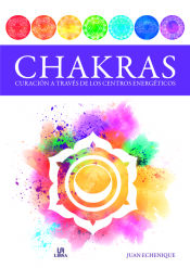 Portada de Chakras: Curación a Través de los Centros Energéticos