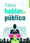 Portada de Cómo Hablar en Público