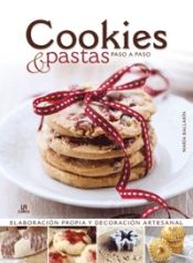 Portada de Cookies y Pastas Paso a Paso: Elaboración Propia y Decoración Artesanal