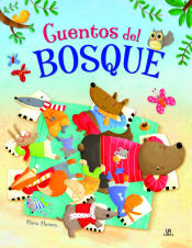 Portada de Cuentos del Bosque: Un Libro de Cuentos para Aprender a Ser Mejores