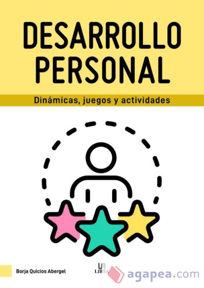 Desarrollo Personal: Dinámicas, Juegos y Actividades