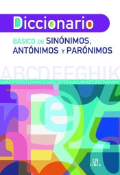 Portada de Diccionario Báisco de Sinónimos, Antónimos y Parónimos