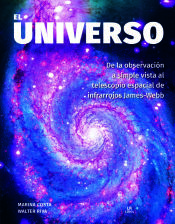 Portada de El Universo: De la Observación a Simple Vista al Telescopio Espacial de Infrarrojos James-Webb