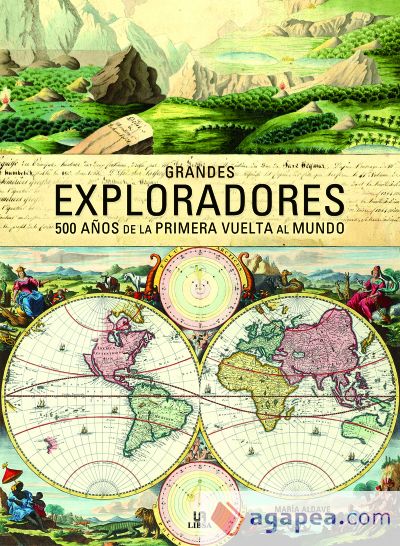 Grandes Exploradores: 500 Años de la Primera Vuelta al Mundo