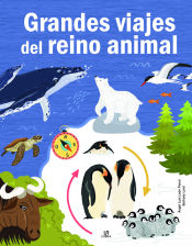 Portada de Grandes Viajes del Reino Animal