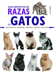 Portada de Guía Definitiva de Razas de Gatos . Características, Estándares, Anatomía, Cuidados y Psicología