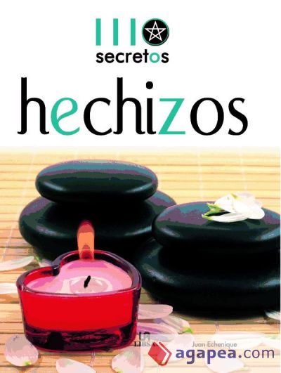 HECHIZOS. 111 SECRETOS