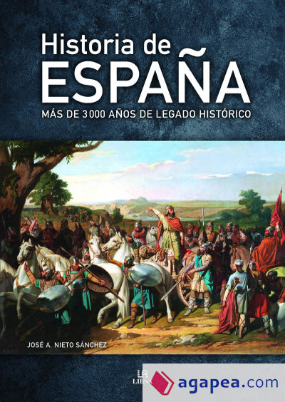 Historia de España: Más de 3.000 Años de Legado Histórico