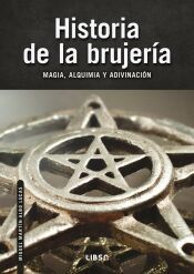 Portada de Historia de la Brujería: Magia, Alquimia y Adivinación