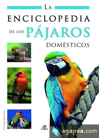 La Enciclopedia de los Pajaros Domésticos