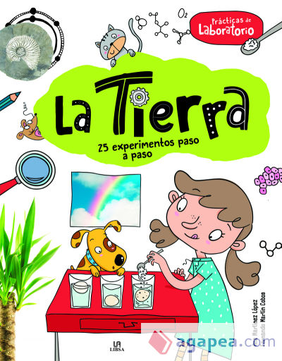 La Tierra: 25 Experimentos Paso a Paso