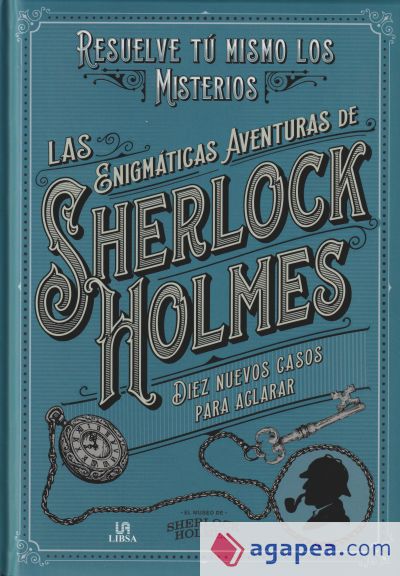 Las Enigmáticas Aventuras de Sherlock Holmes: Resuelve Tú Mismo los Misterios