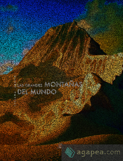 Las Grandes Montañas del Mundo