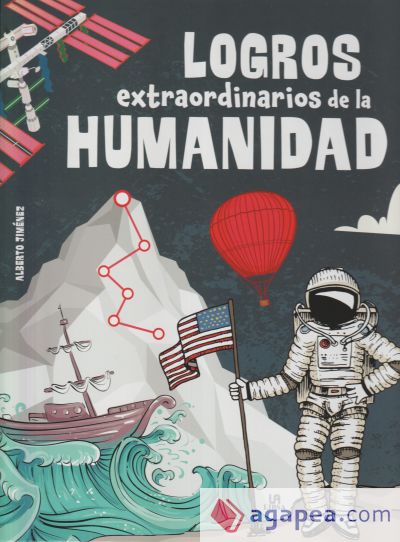 Logros Extraordinarios de la Humanidad