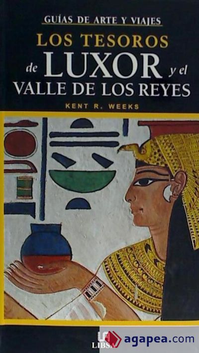 Los Tesoros de Luxor y el Valle de los Reyes