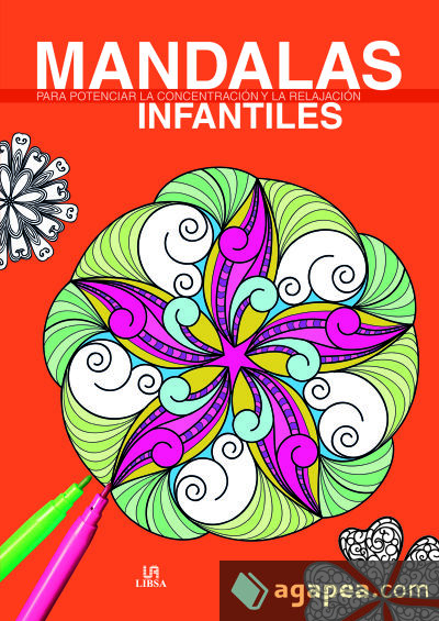 Mandalas Infantiles: Para Potenciar la Concentración y la Relajación