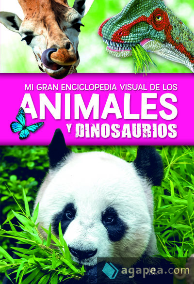 Mi Gran Enciclopedia Visual de los Animales y Dinosaurios