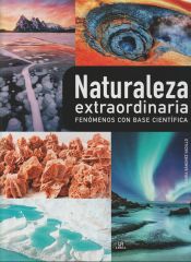 Portada de Naturaleza Extraordinaria: Fenómenos con Base Científica