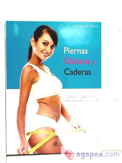 Piernas, Glúteos y Caderas