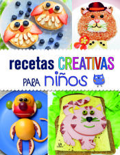 Portada de Recetas creativas para niños