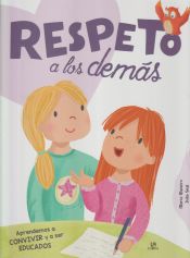 Portada de Respeto a los Demás: Aprendemos a Convivir y a Ser Educados