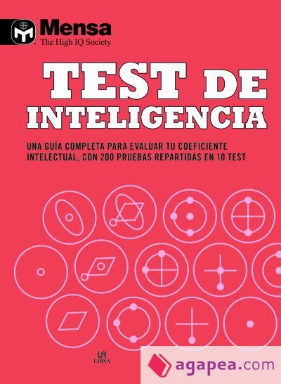 Test de Inteligencia: Una Guía Completa para Evaluar tu Coeficiente Intelectual, con 200 Pruebas Repartidas en 10 Test