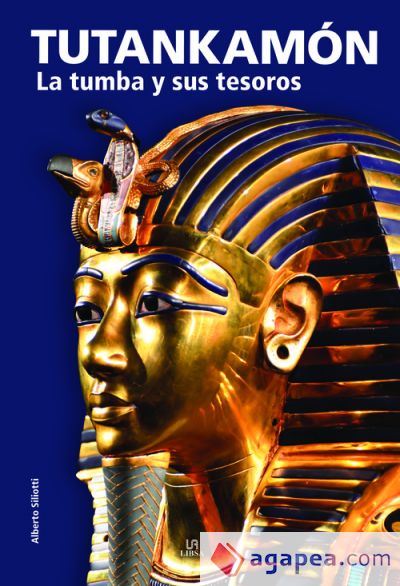 Tutankamón: La Tumba y sus Tesoros