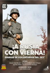 Portada de &iexcl;A Rusia, con Vierna!: Diarios de voluntarios del 263&ordm;