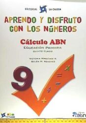 Portada de APRENDO Y DISFRUTO CON LOS NÚMEROS. CÁLCULO ABN 9