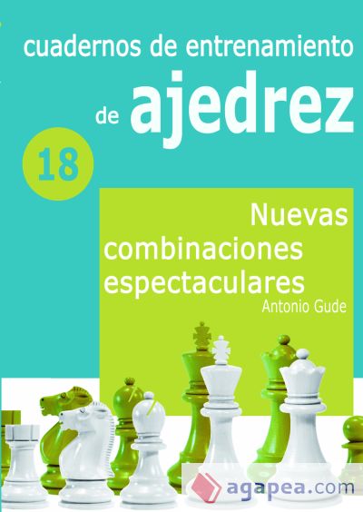 Cuaderno de entrenamiento 18 - Nuevas combinaciones espectaculares