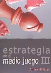 Portada de ESTRATEGIA EN EL MEDIO JUEGO III