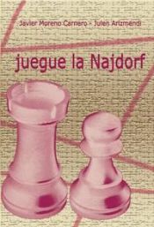 Portada de Juegue la Najdorf