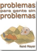 Portada de Problemas para gente sin problemas